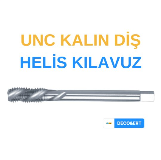 ERT UNC Kalın Diş Helis Makine Kılavuzu - UNC 1