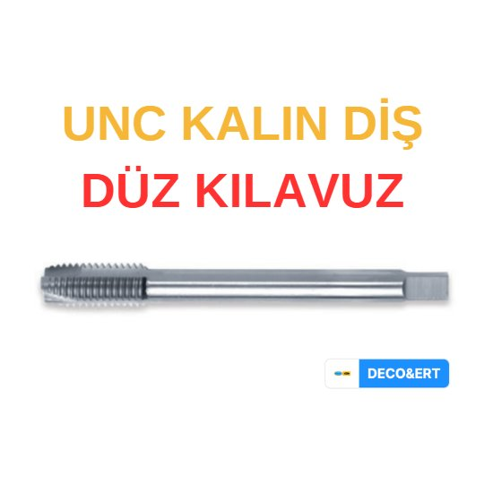 ERT UNC Kalın Diş Düz Makine Kılavuzu - UNC 7/8