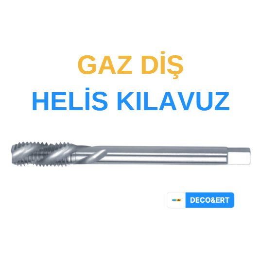 ERT Gaz Diş Helis Makine Kılavuzu - G1/2