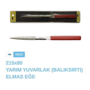215 X 80 EXTRA KALİTE UZUN ELMASLI YARIM YUVARLAK EĞE TEKLİ