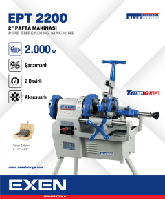 EXEN EPT 2200 1/2 - 2'' 2000W Tezgah Tipi Pafta Makinası