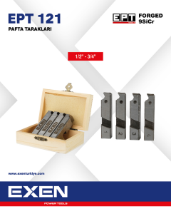EXEN EPT 121 Forged Pafta Tarak Takımı   1/2''- 3/4''
