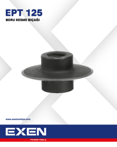 EXEN EPT 125 Pafta Boru Kesme Bıçağı